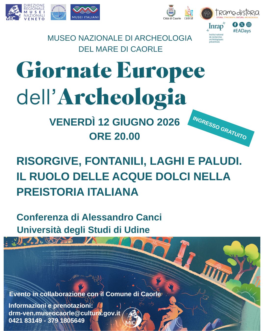 Risorgive, fontanili, laghi e paludi. Il ruolo delle acque dolci nella preistoria italiana | Conferenza | GEA al Museo nazionale archeologia del Mare di Caorle